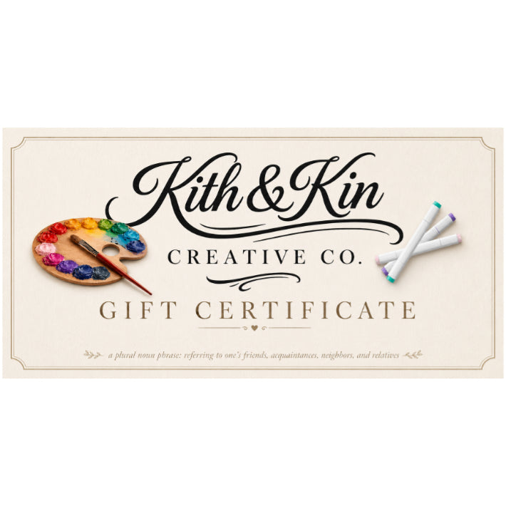 Kith & Kin Gift Certificates